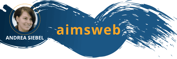 aimsweb header with Andrea Siebel headshot