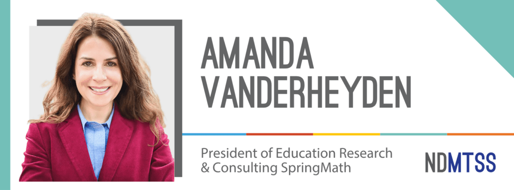 amanda vanderheyden president of education research and consulting springmath